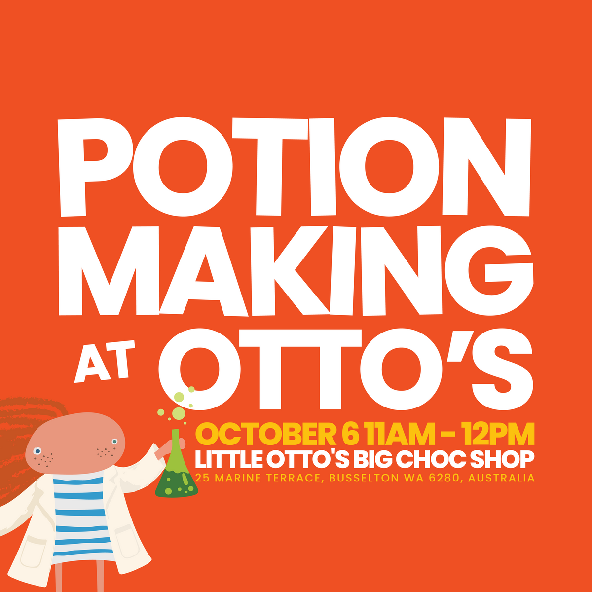 Promotional poster for 'Potion Making at Otto's' featuring large white text on a bright orange background, with yellow event text and a cartoon illustration of a scientist character holding a green flask at the bottom left.